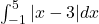 \int_{-1}^{5}{|x-3| } dx