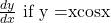 \(\frac{dy}{dx}\) if  y =xcosx