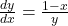 \frac{dy}{dx}=\frac{1-x}{y}