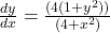  \frac{dy}{dx}=  \frac{(4(1+y^2))}{(4+x^2 )}